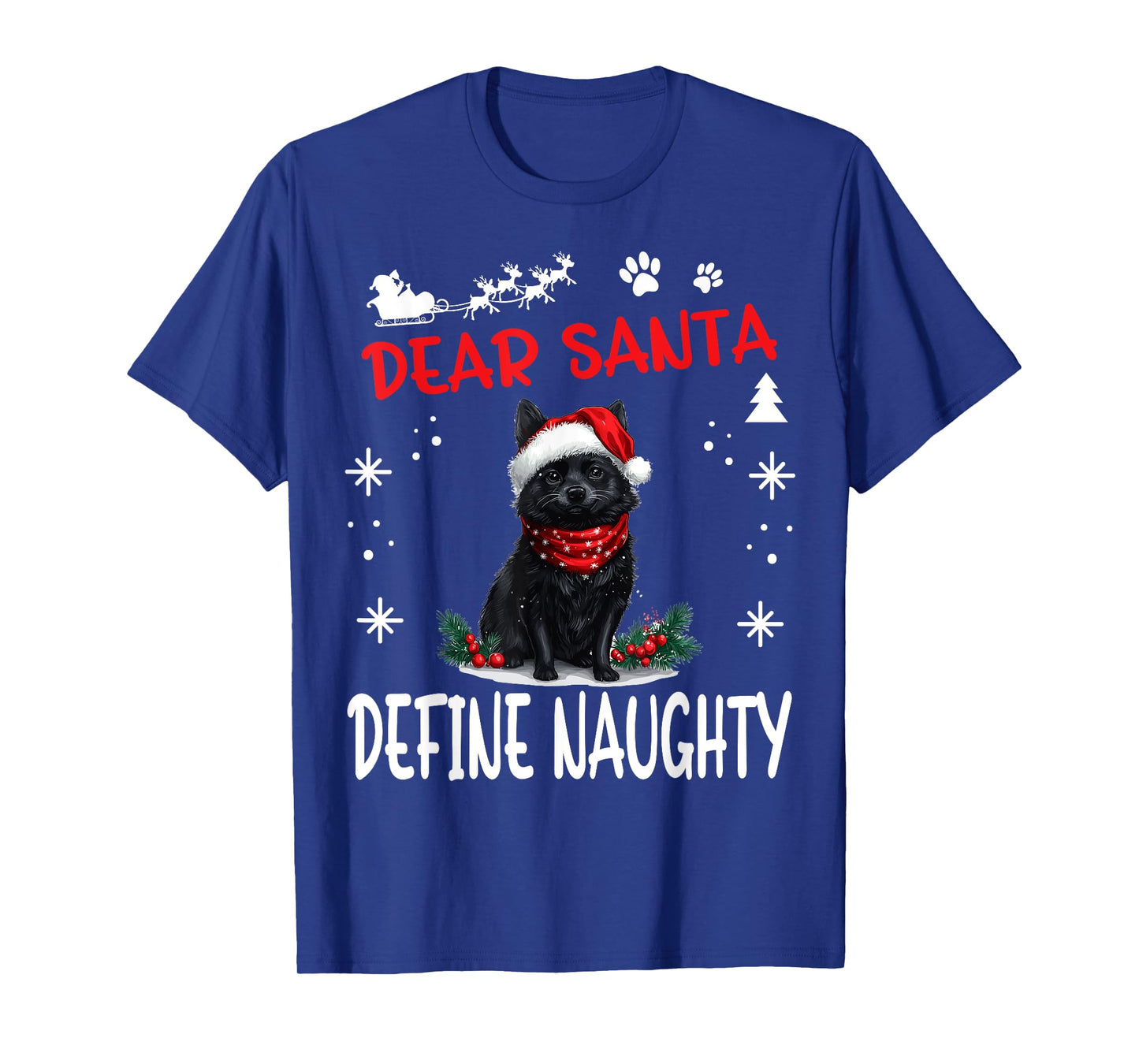 Cute Schipperke dog Dog Christmas Dear Santa Define Naughty T-Shirt for Men Women Kids