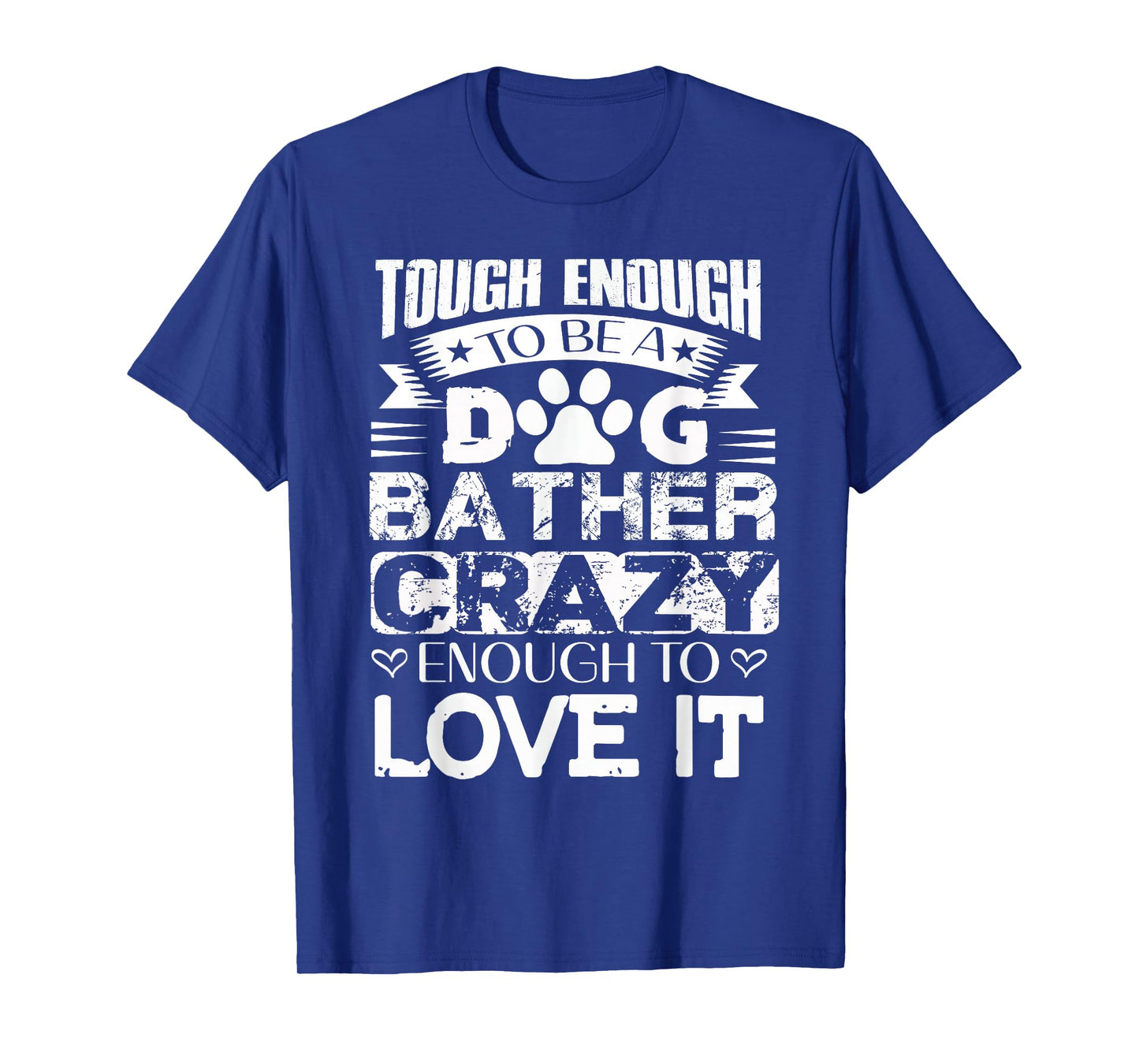 Proud Dog Bather Inspirational Quotes Funny Dog Groomer Gift T-Shirt