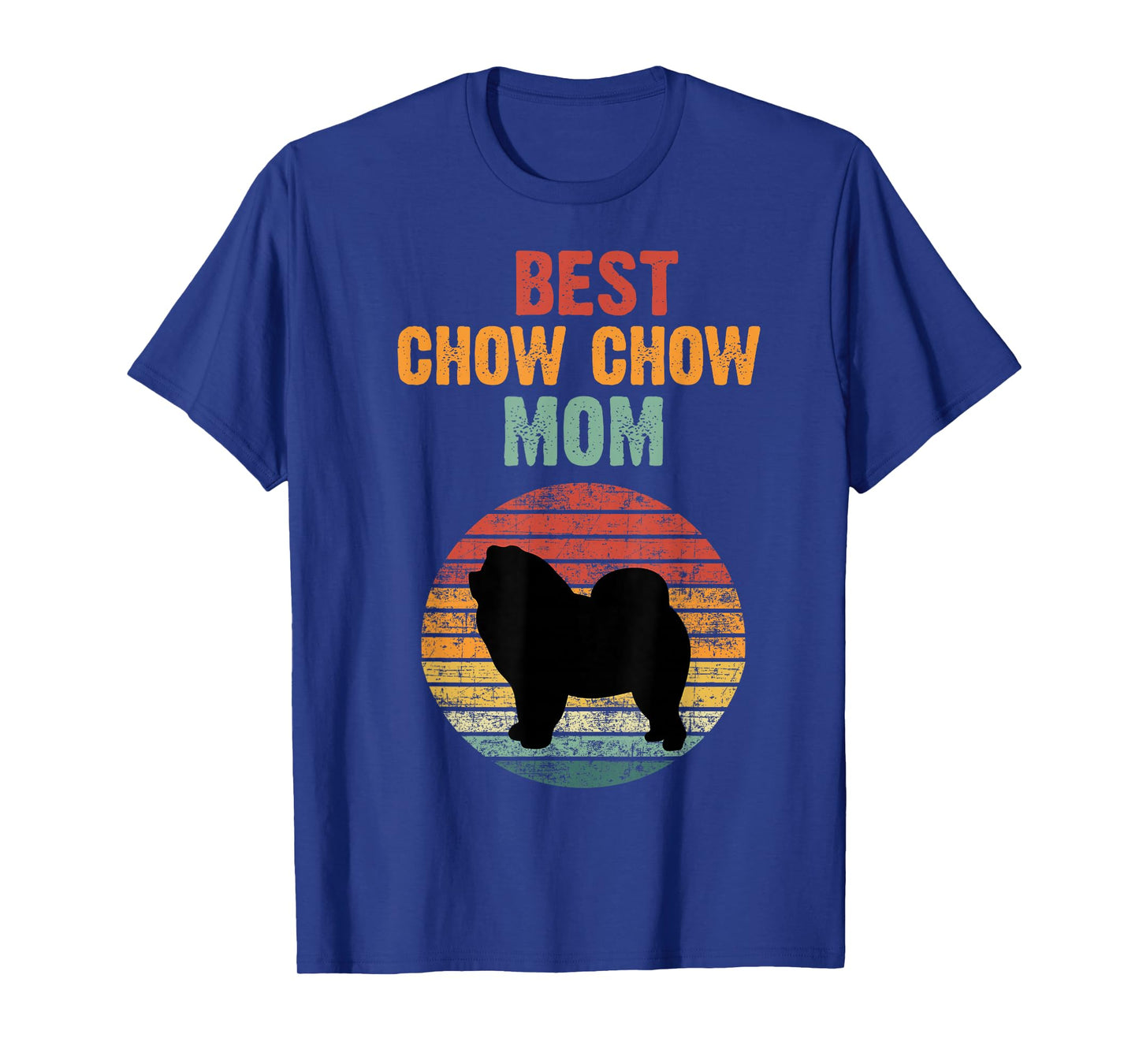 Retro Funny Chow Chow Mom Dog Lover Owner Women Girls Gift T-Shirt