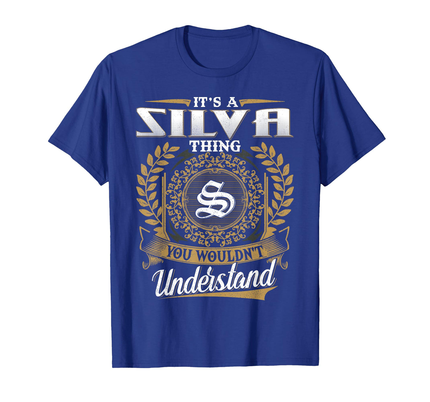 It's A SILVA Thing You Wouldn't Understand Name Classic T-Shirt