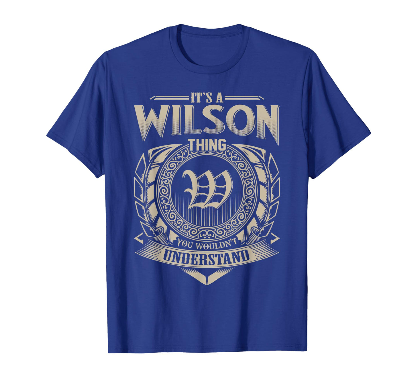 It's A WILSON Thing You Wouldn't Understand Name Vintage T-Shirt
