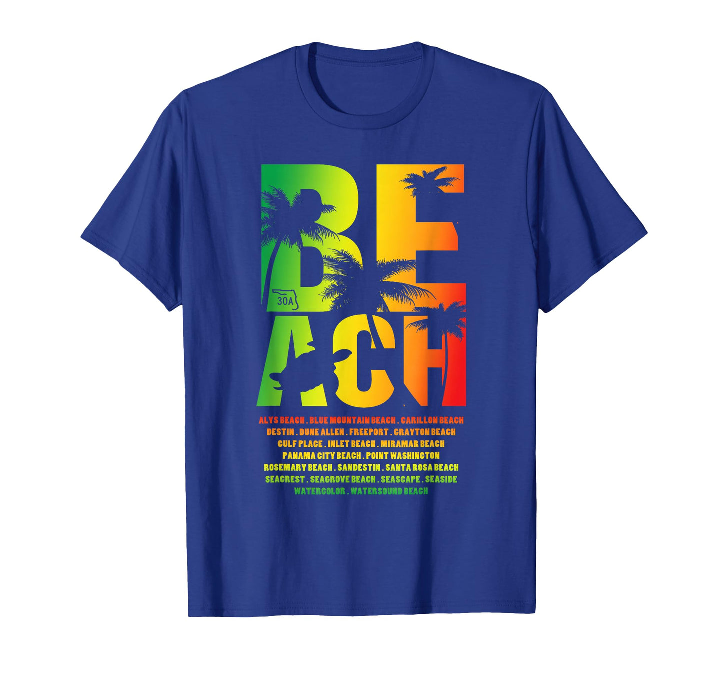 Towns of Florida State Highway 30A - Locals Souvenir T-Shirt T-Shirt