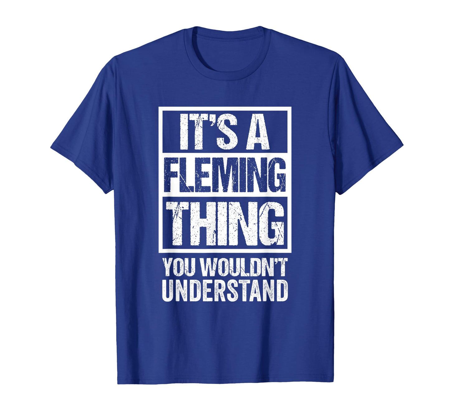 It's A Fleming Thing You Wouldn't Understand Surname Name T-Shirt