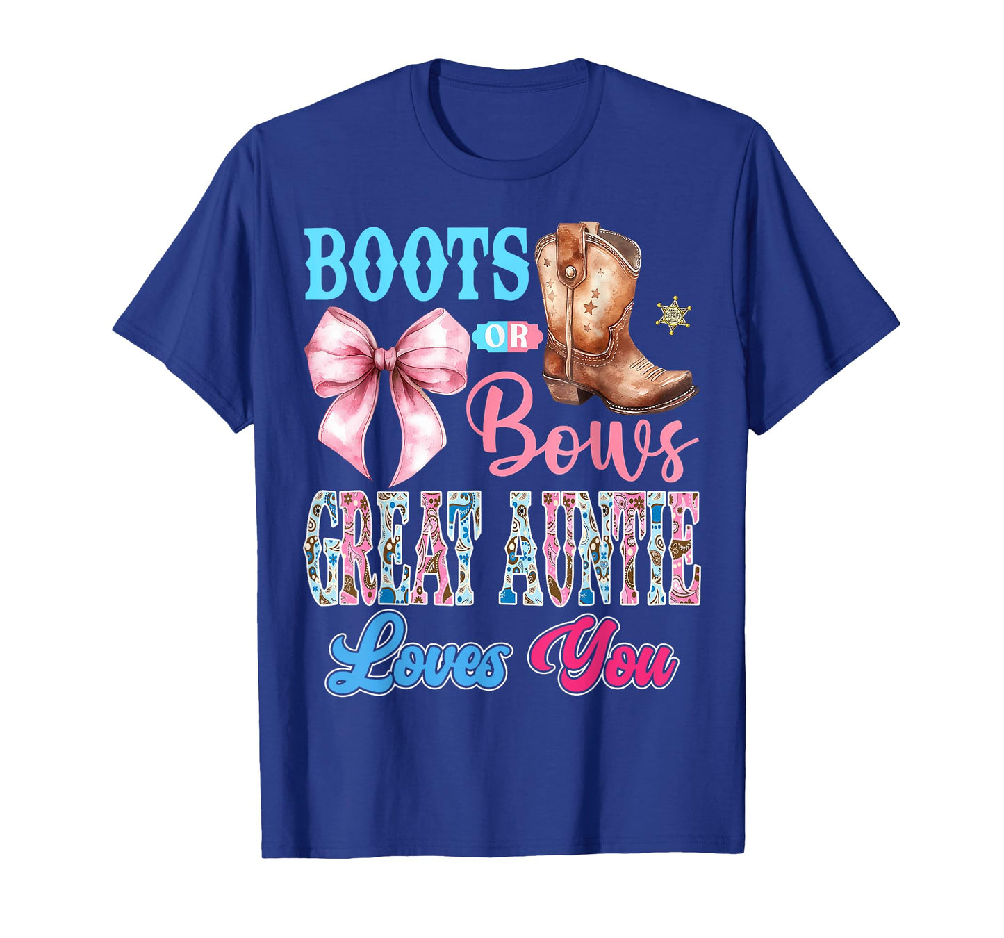 Boots or Bows Great Auntie Loves You Gender Reveal Party T-Shirt