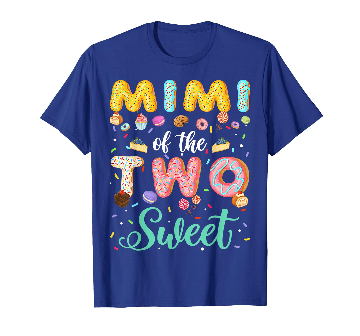 Mimi Of The Two Sweet Birthday Girl Donut Lover T-Shirt