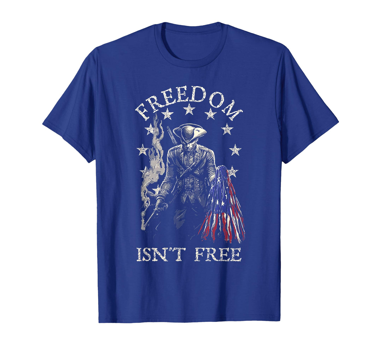Freedom Isn't Free T-Shirt