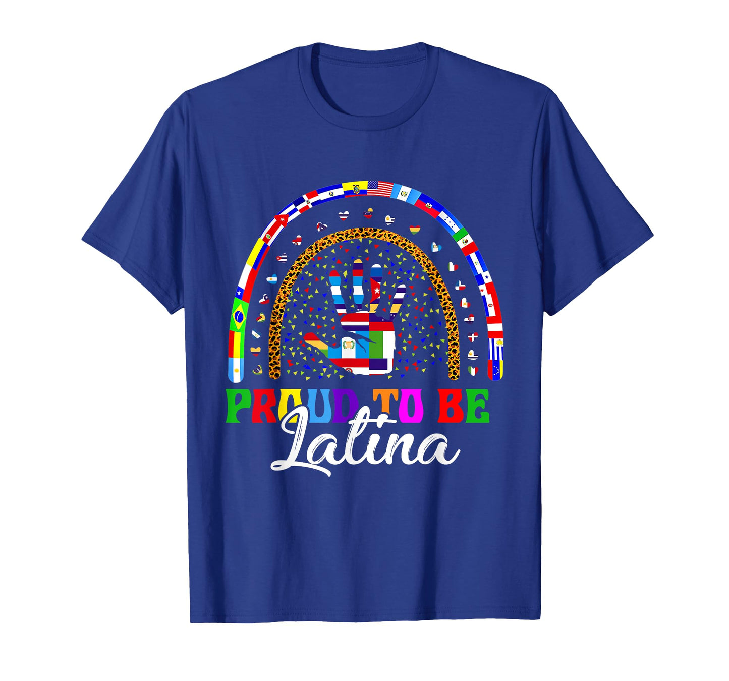 Proud To Be Latina Hispanic Heritage month Countries Tees T-Shirt