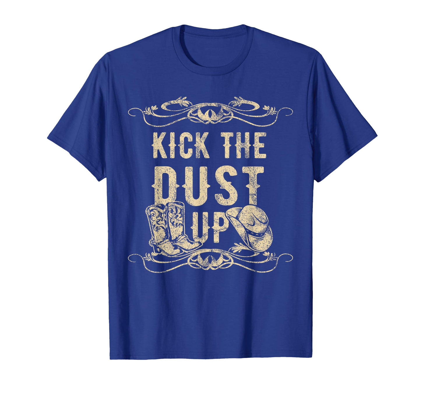 Kick The Dust Up Shirt Country Vintage Tee For Dancers T-Shirt