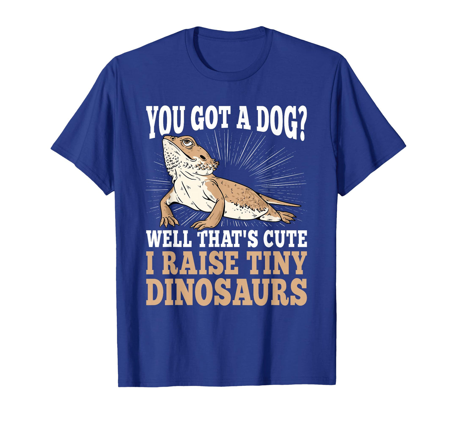 Funny Bearded Dragon Lover I Raise Tiny Dinosaurs Reptile T-Shirt