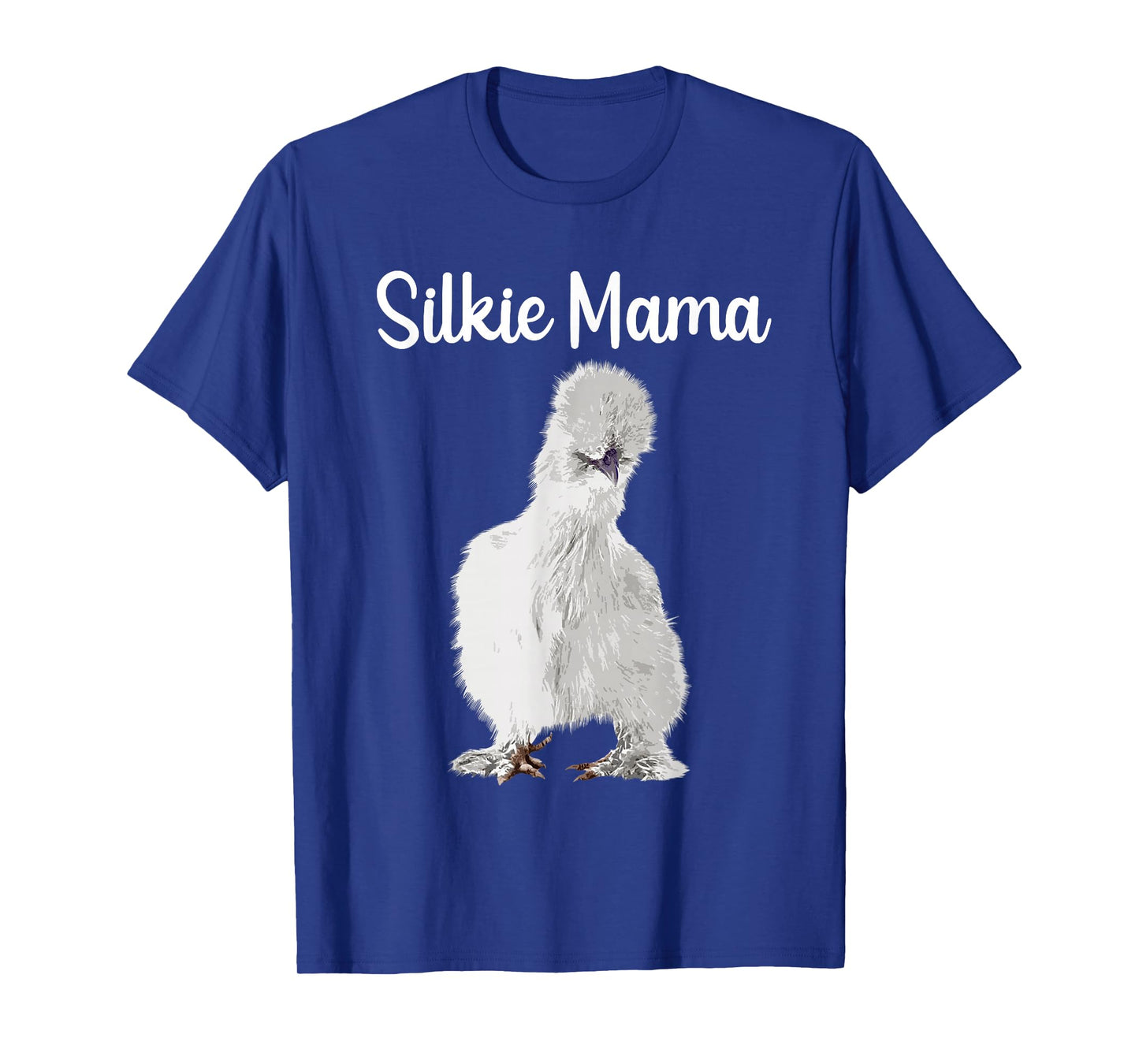 Funny Silkie Mama Design For Mom Women Silkie Chicken Lover T-Shirt