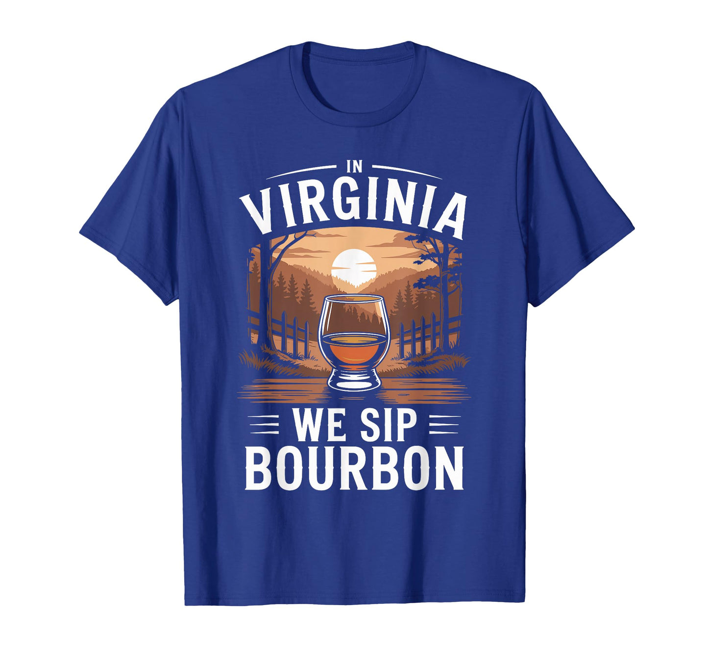 in Virginia We Sip Bourbon Sunset Vintage Whiskey T-Shirt