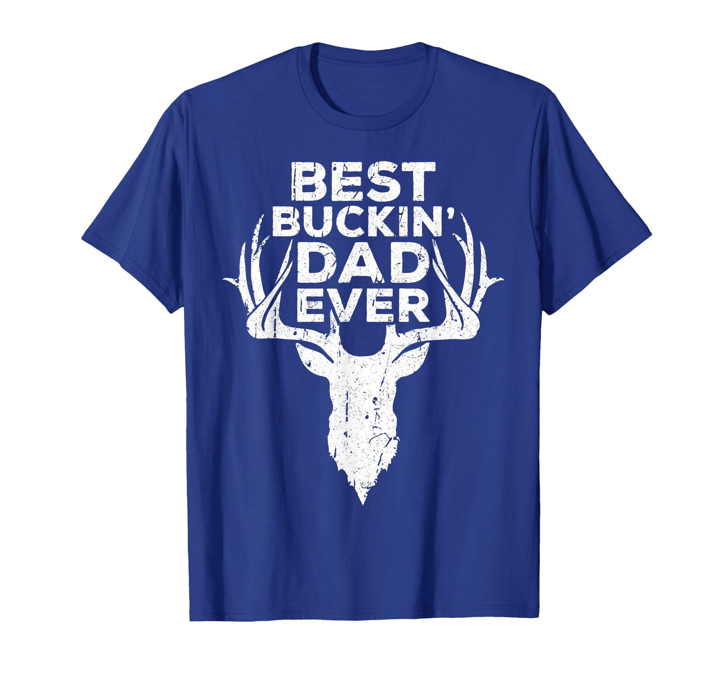 Best Buckin' Dad Ever Shirt Men Hunting Fathers Day T-Shirt