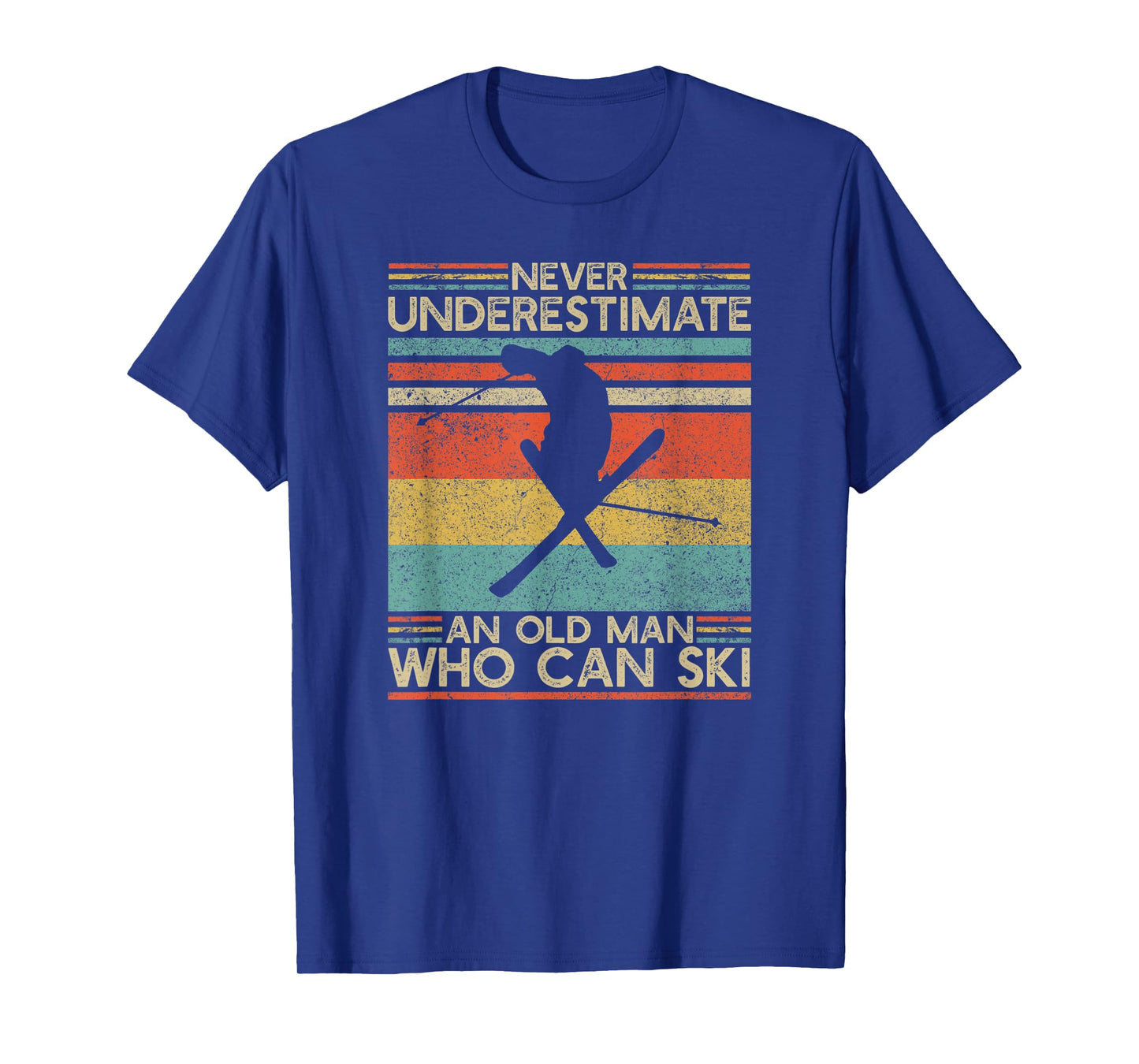 Old Man Who Can Ski | Skiing Dad | Skier | Ski Grandpa T-Shirt