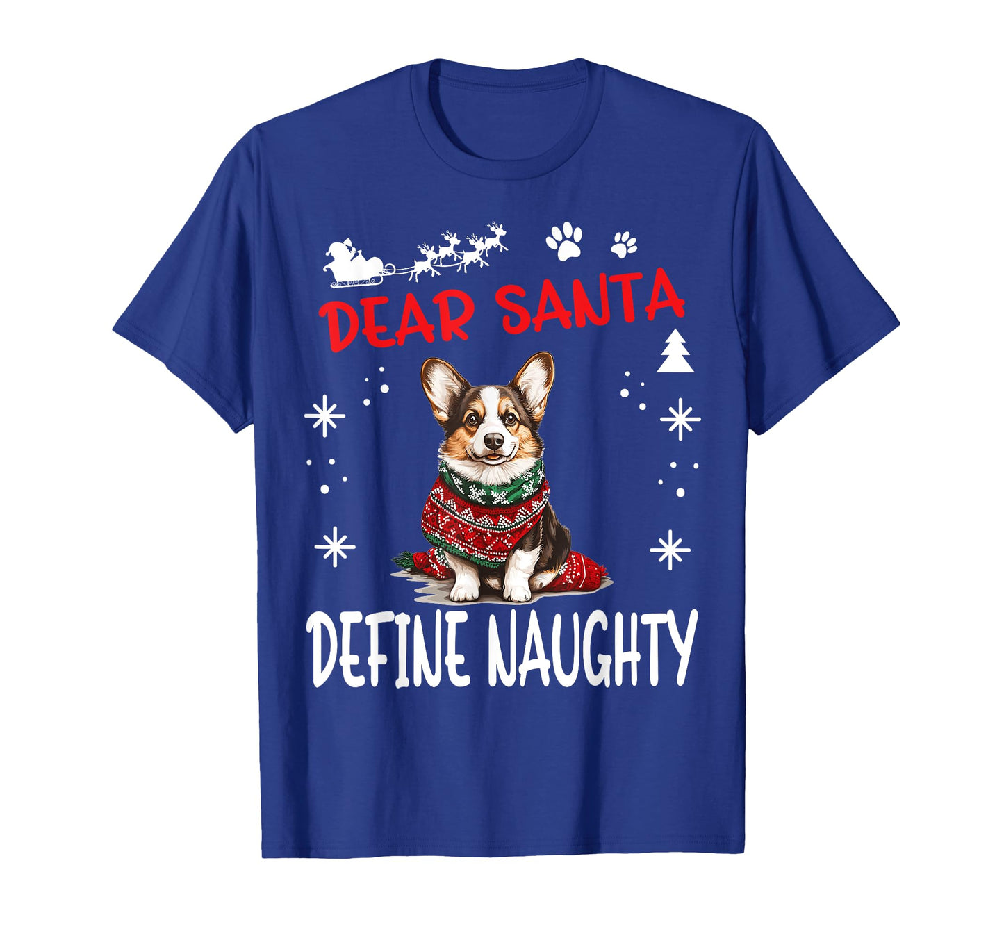Cute Cardigan Welsh Corgi Dog Christmas Dear Santa Define T-Shirt