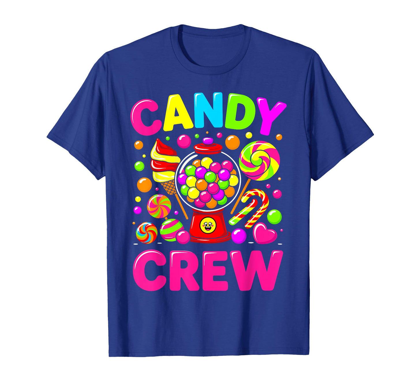 Candy Land Candy Crew Decorations Sweetie Candy Squad cool T-Shirt