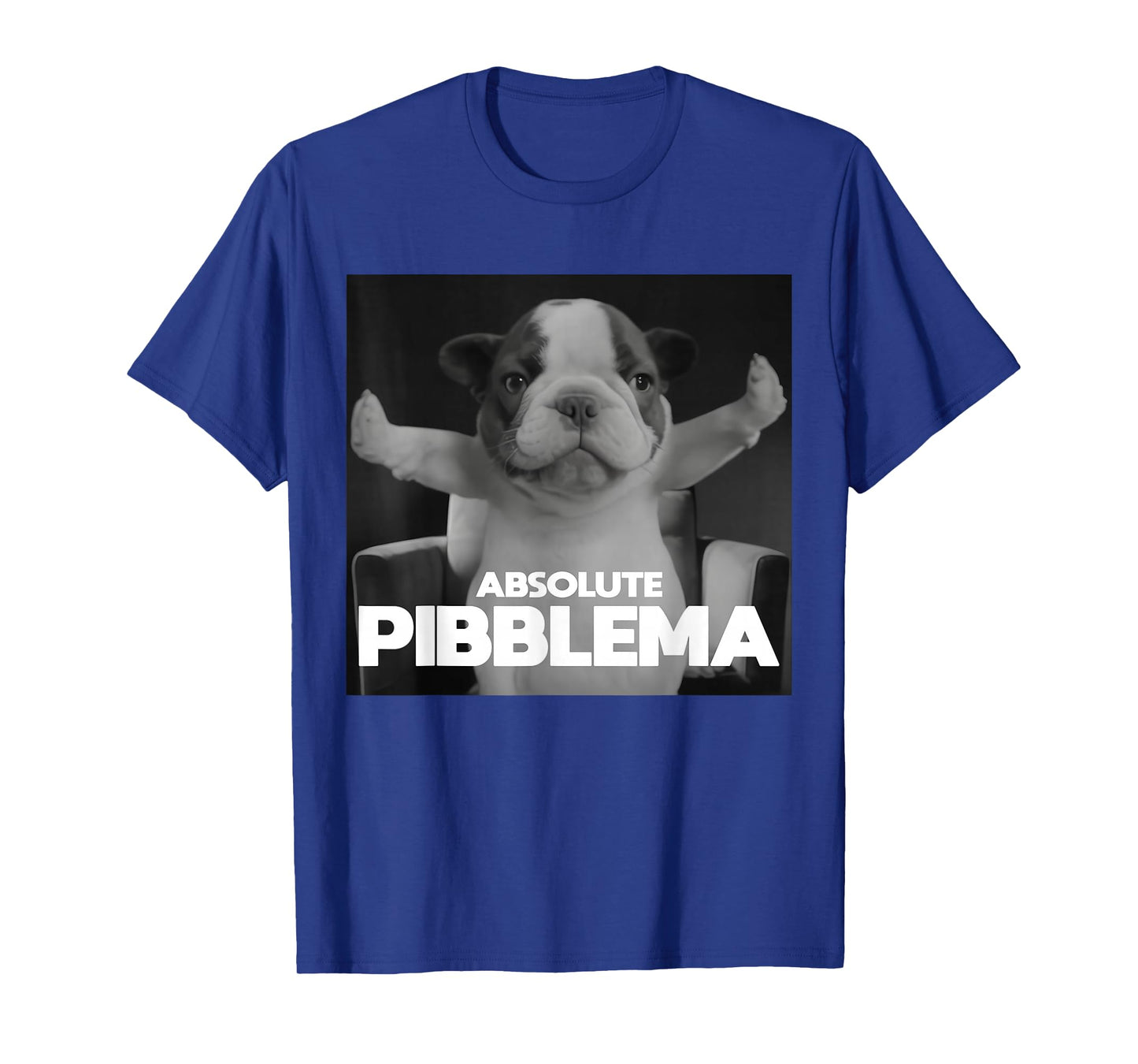 Absolute Pibblema French Bulldog Wash Clean My Belly Meme T-Shirt