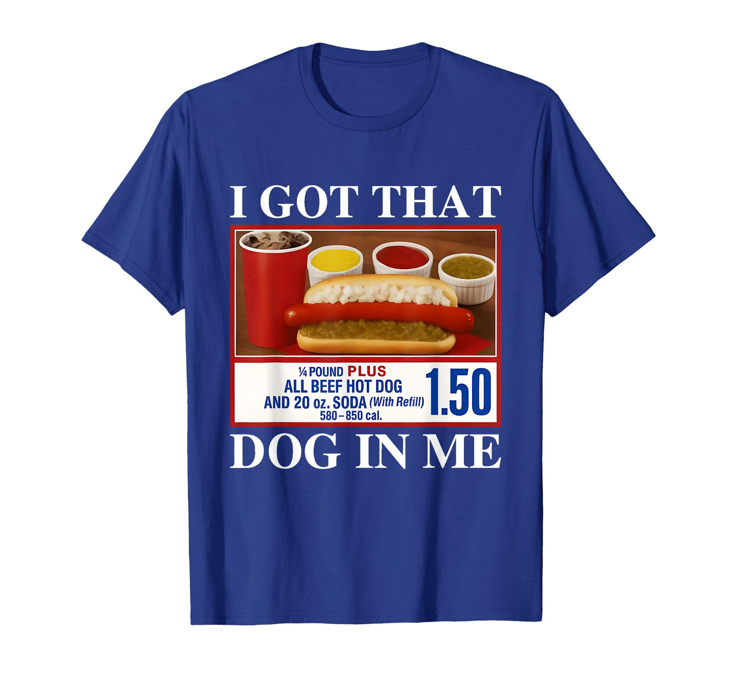 Vintage I Got That Dog in Me Funny Hotdog Men Women T-Shirt