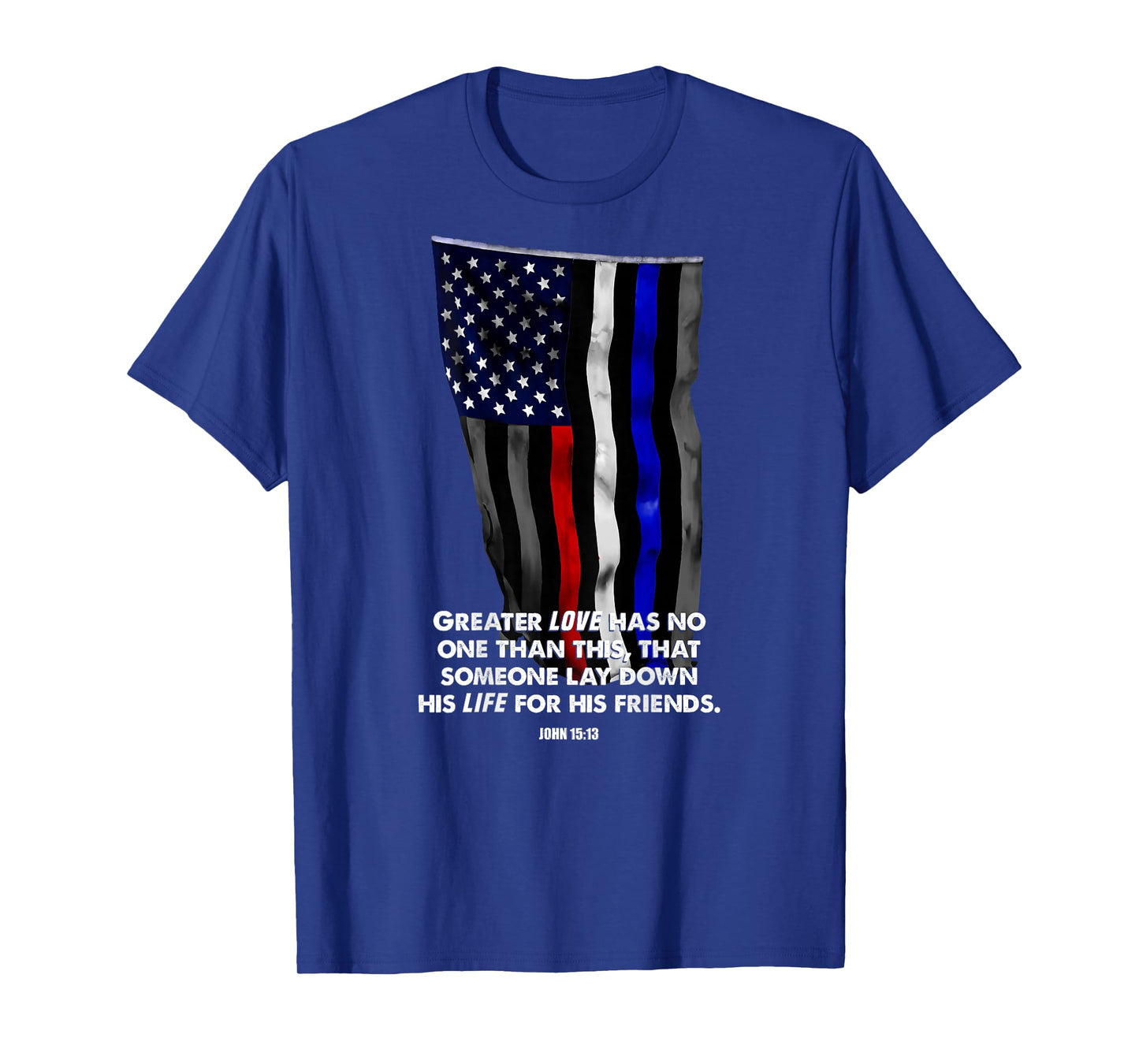 Police Fire EMS First Responder Bible Verse Flag T-Shirt T-Shirt