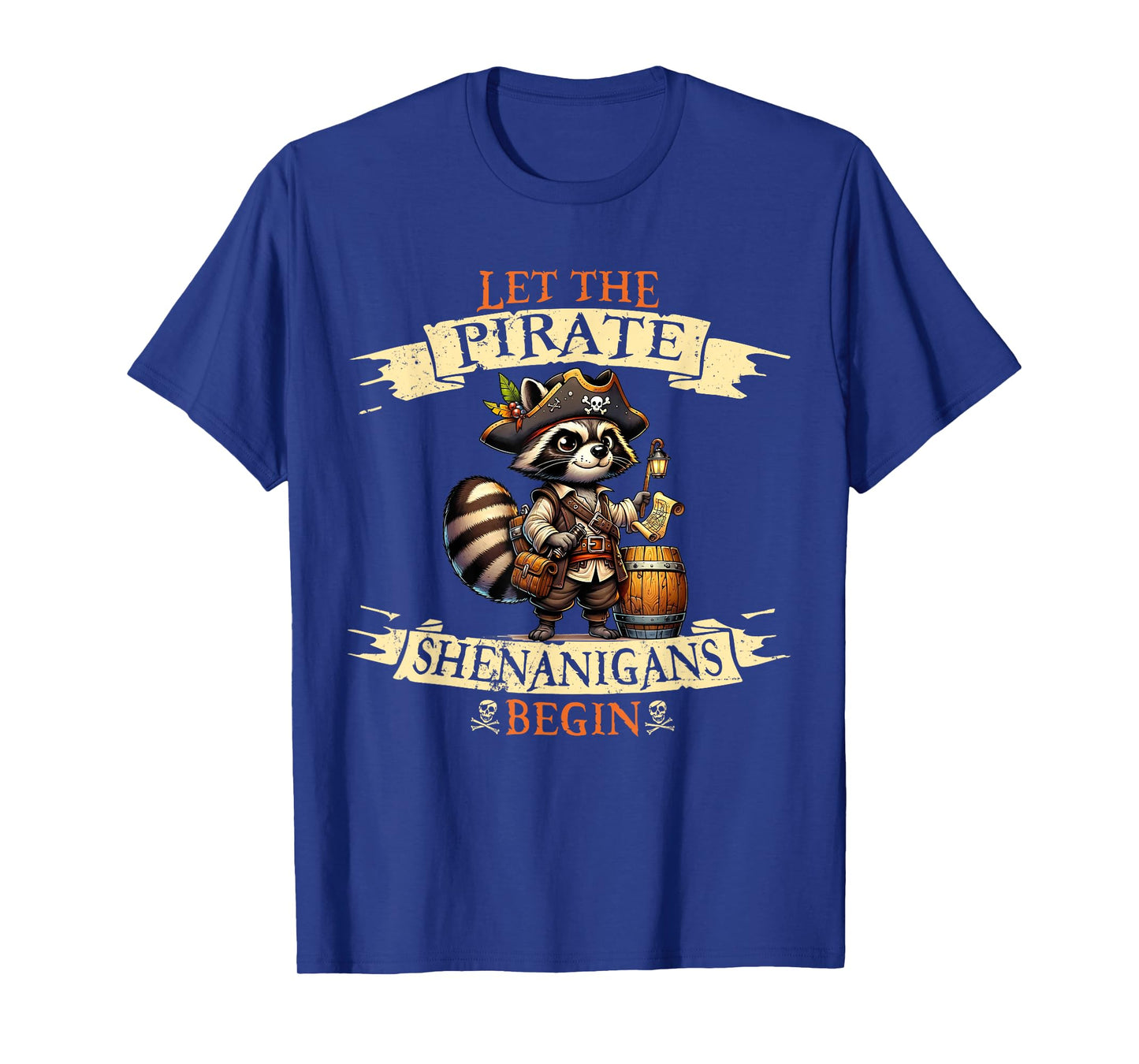 Let The Pirate Shenanigans Begin Halloween Pirate Raccoon T-Shirt
