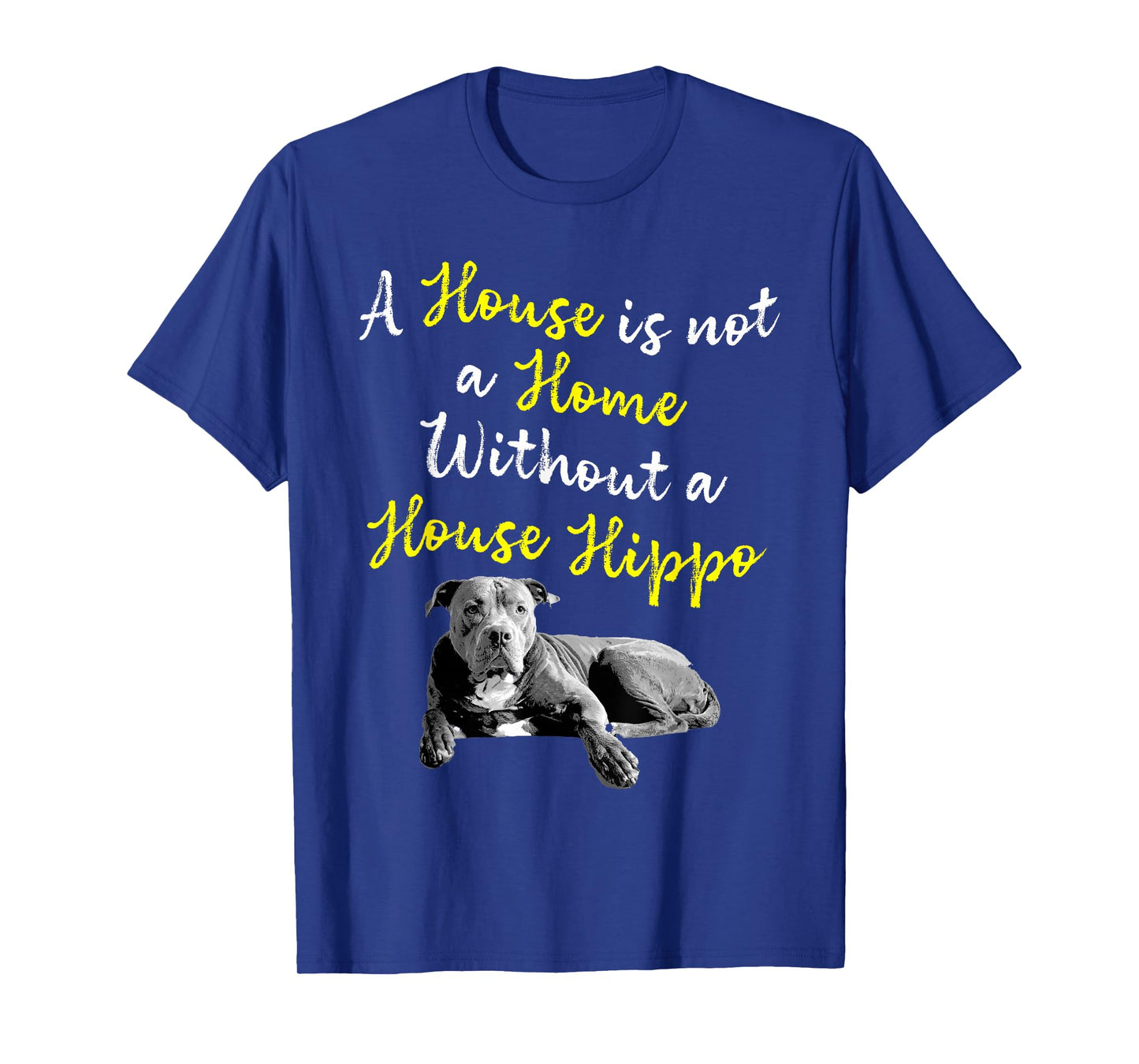House Hippo Pit Bull Bully Owner Graphic Dog Pitbull Lover T-Shirt