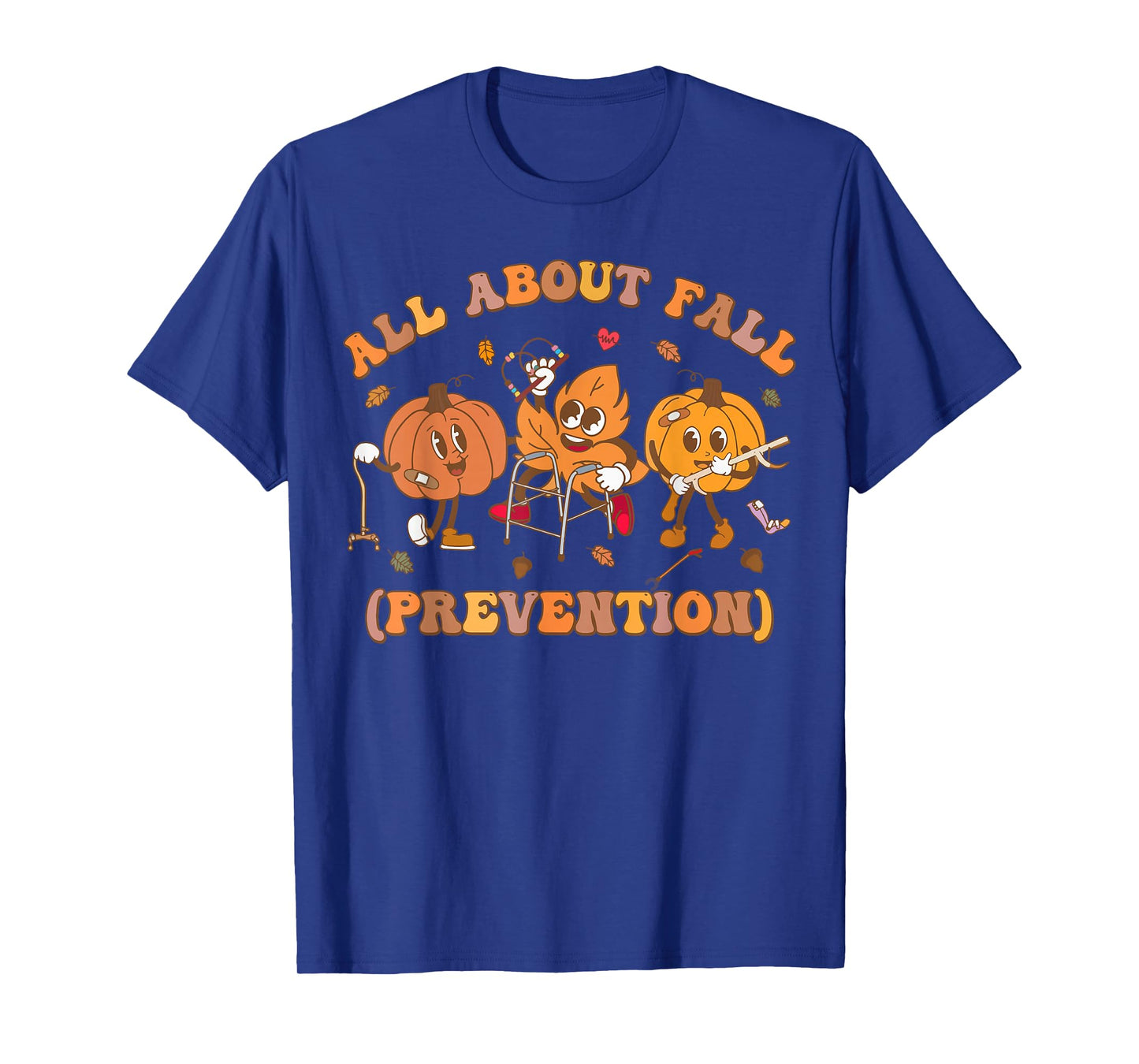 Funny I Love Fall Prevention Thanksgiving Pumpkins Old T-Shirt