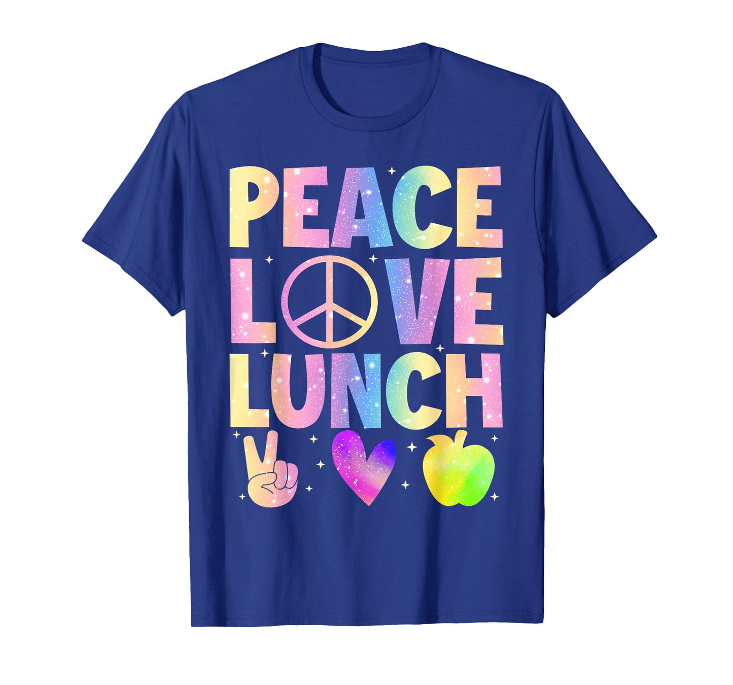 Lunch Lady Peace Love Lunch Tie Dye Color Cafeteria Worker T-Shirt