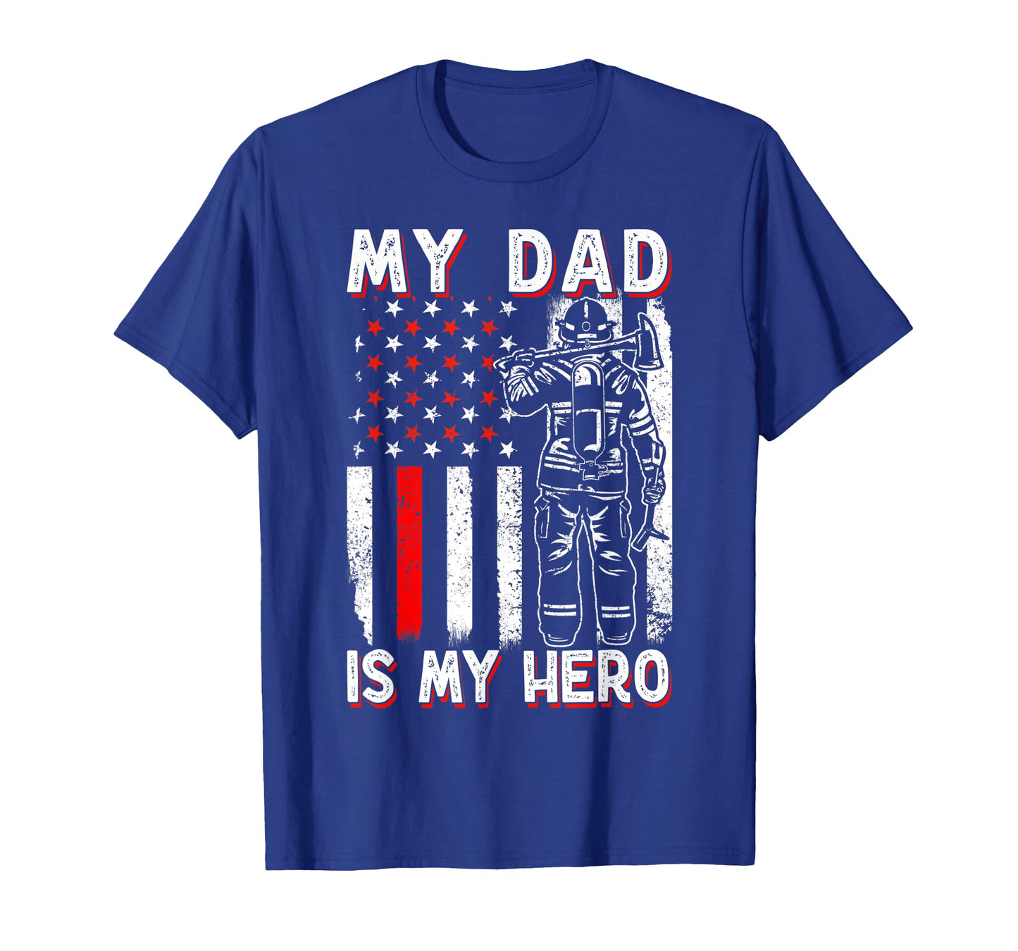 Firefighters My Daddy Is My Hero Firefighter Rescue Service T-Shirt