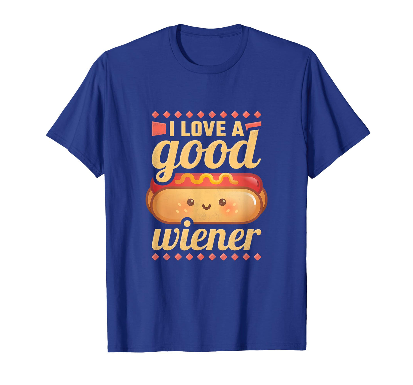 I Love A Good Wiener, BBQ Hot Dog T-Shirt