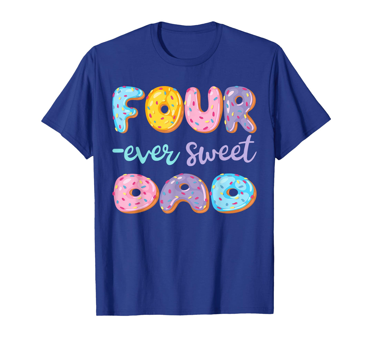 Four Ever Sweet Dad Donut Lover 4Th Birthday Kids T-Shirt