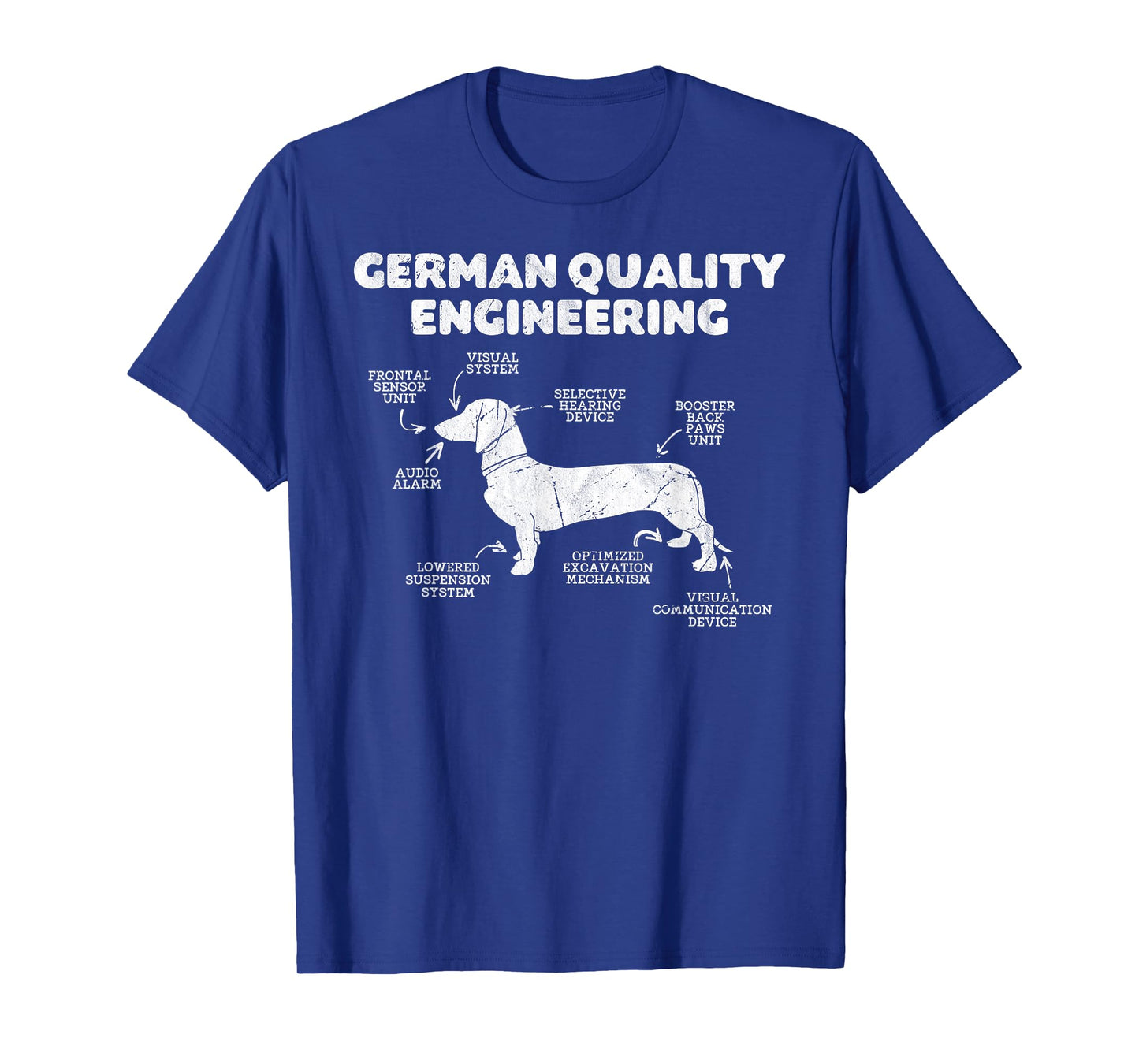 German Quality Engineering Dachshund Lover Wiener Dog funny T-Shirt