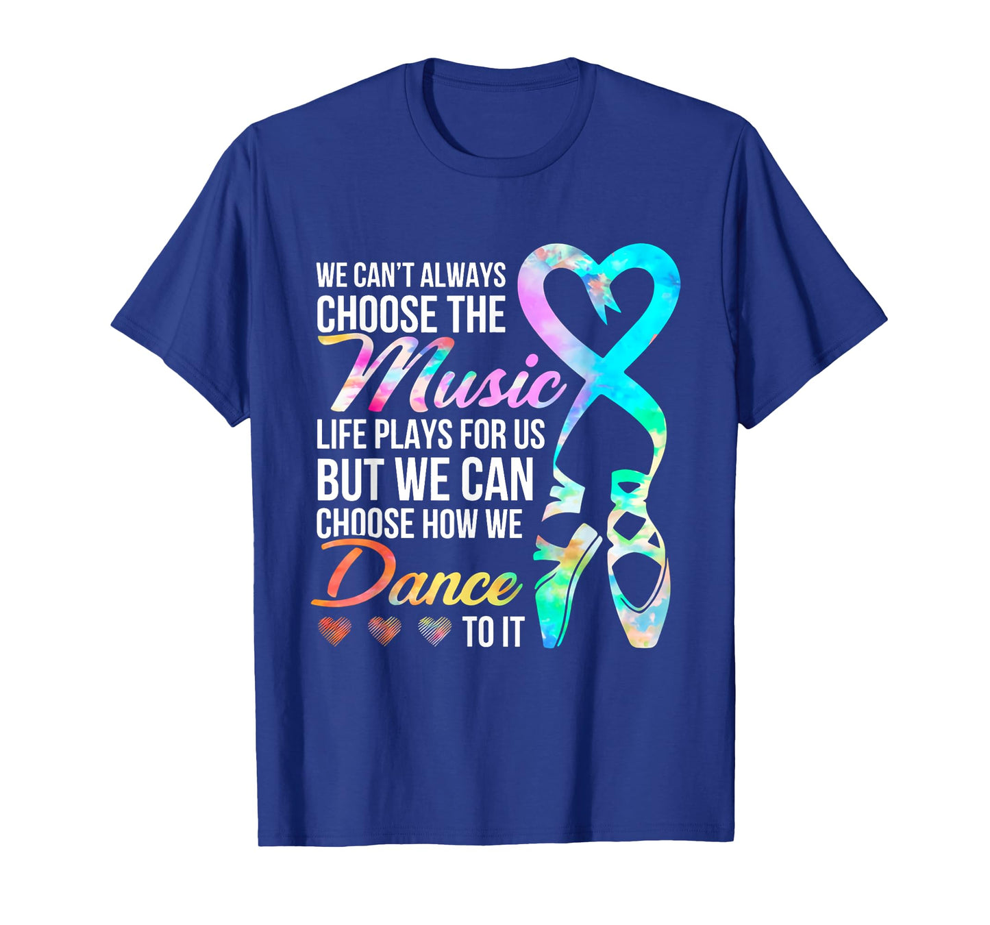 We Can't Always Choose The Music Life Plays For Us Shirt T-Shirt