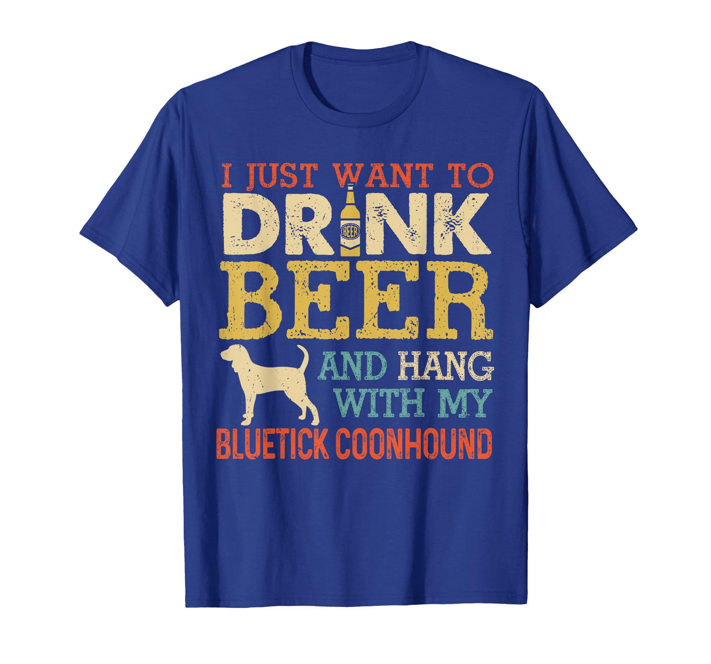 Bluetick Coonhound Dad Drink Beer Hang With Dog Funny Men T-Shirt