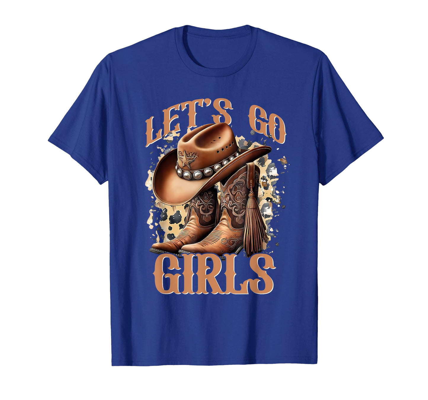 Let's Go Girls Shirt Cowgirl Boot Western Country Southern T-Shirt