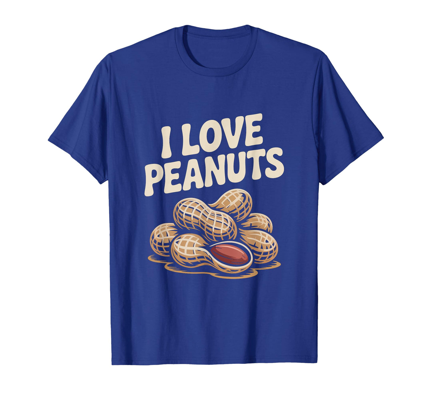 I Love Peanuts Funny Peanut Lover T-Shirt