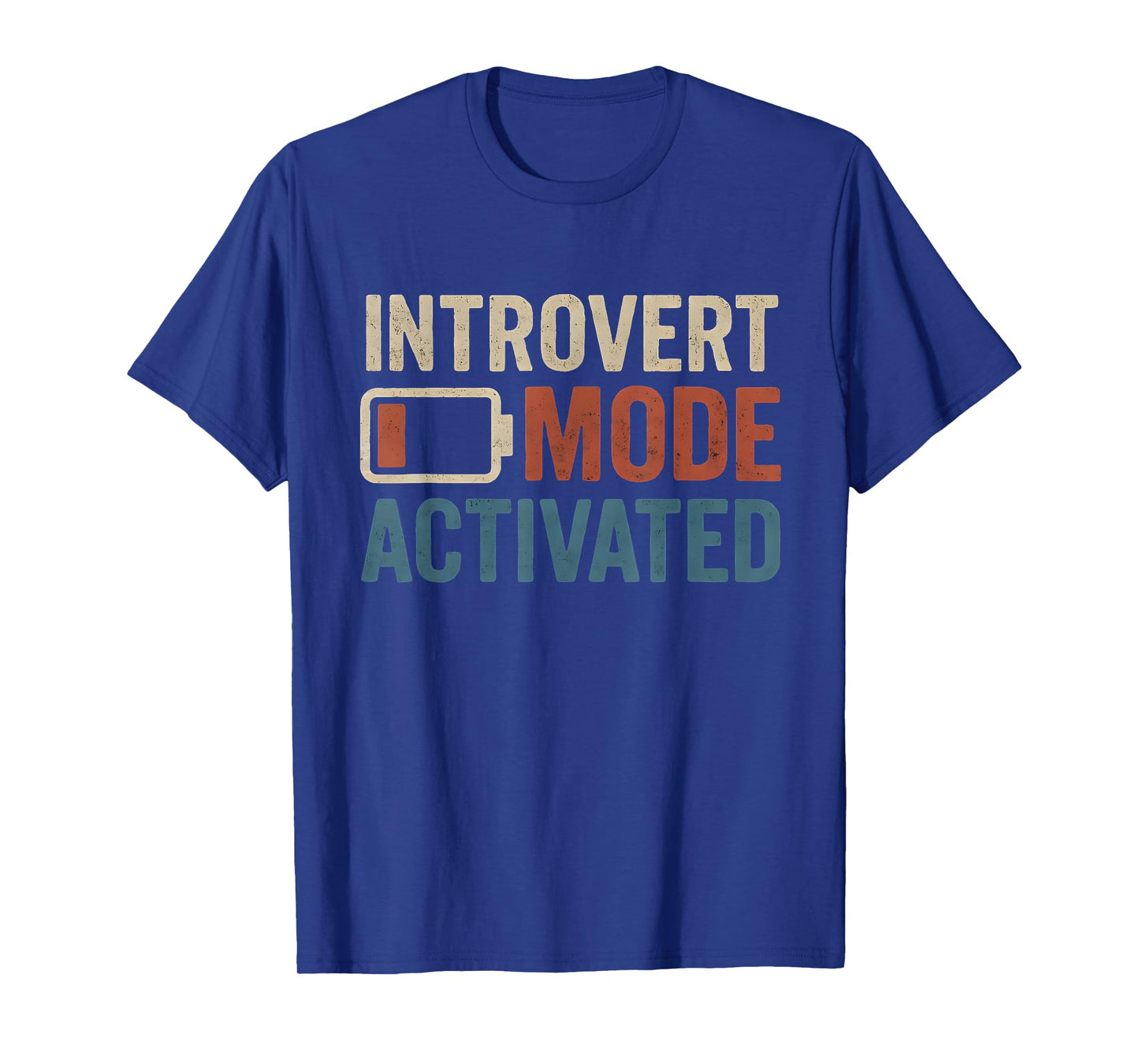 Introvert Mode Activated Battery Recharge for Introverts T-Shirt
