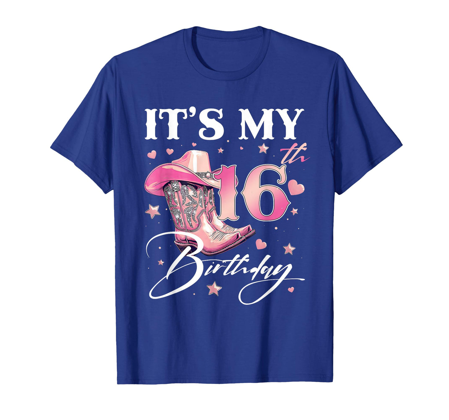 Cowgirl It's My 16th Birthday Western Linedance Boots Lover T-Shirt