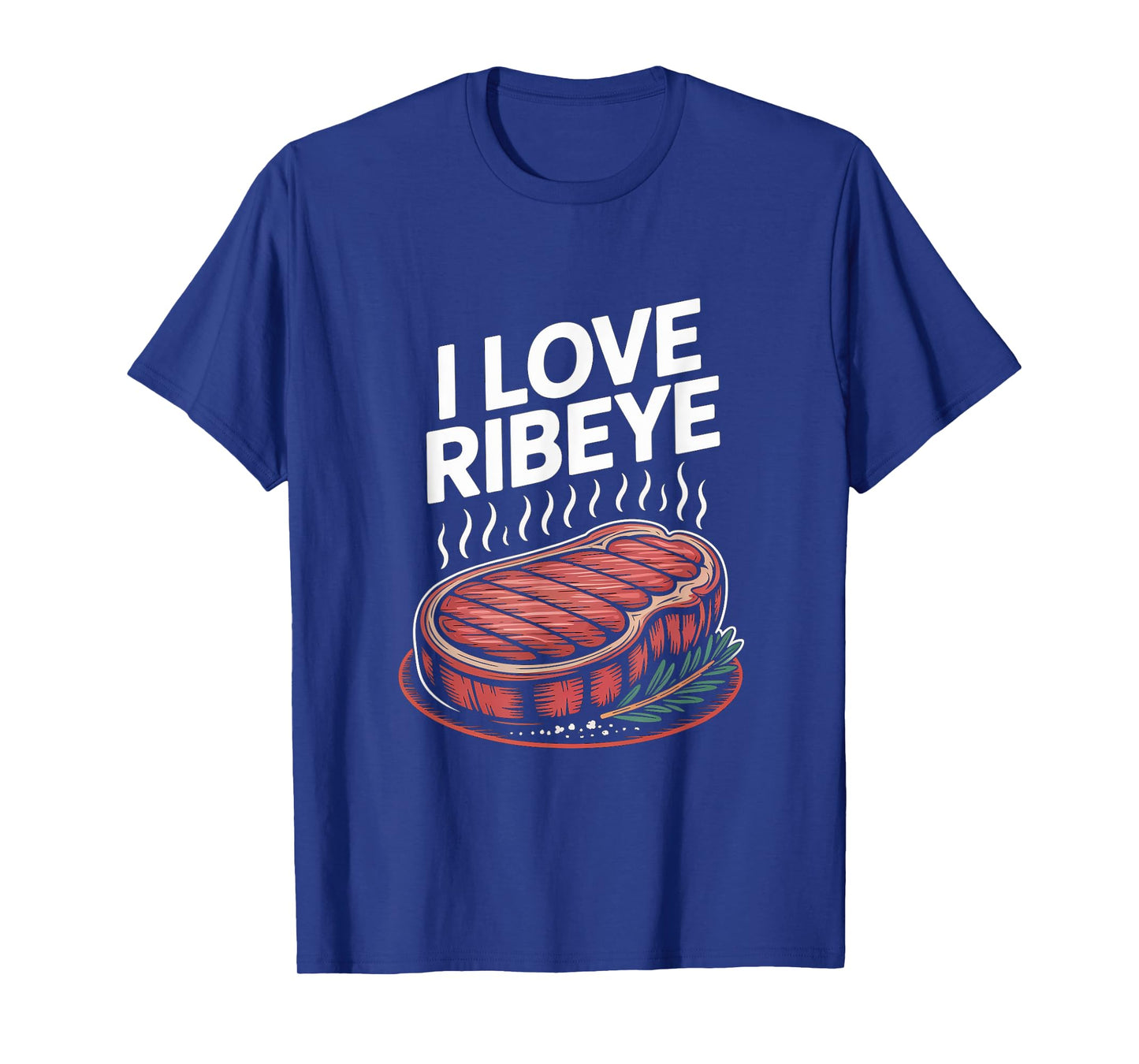 I Love Ribeye Steak Enthusiast Delight T-Shirt