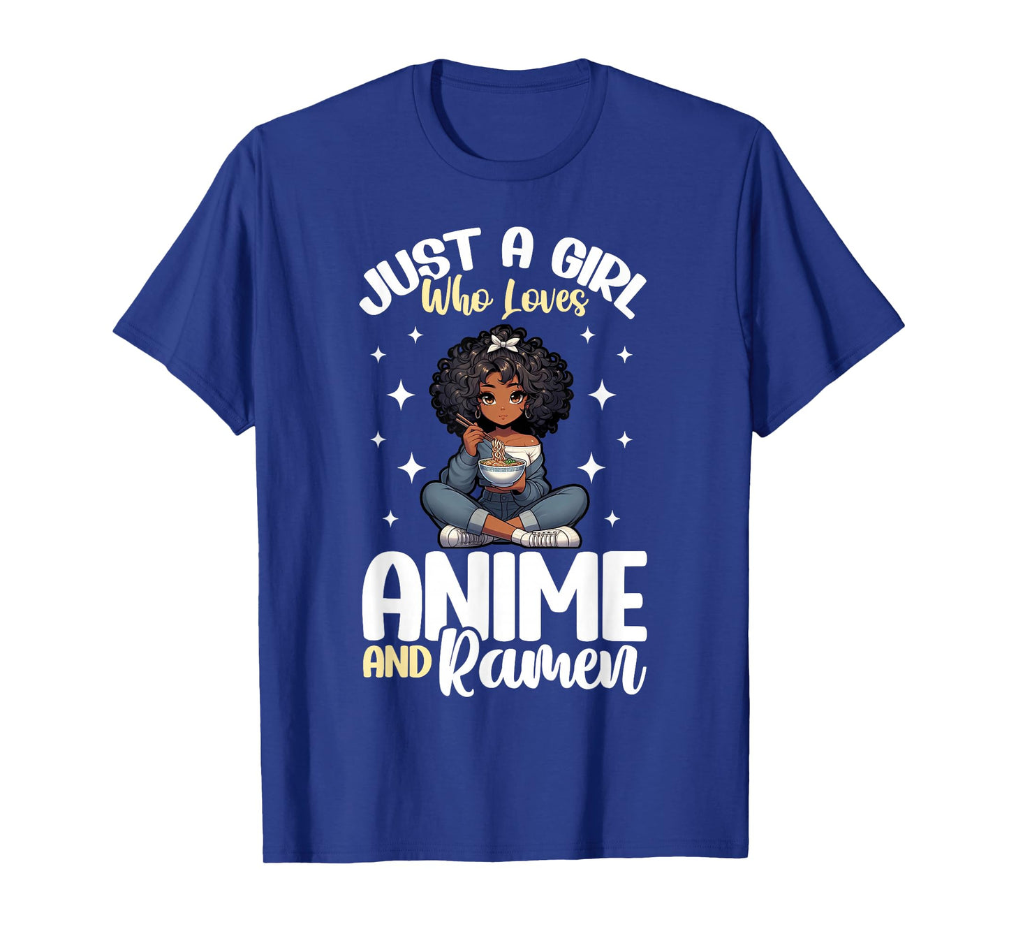 Just A Girl Who Loves Anime And Ramen African American T-Shirt