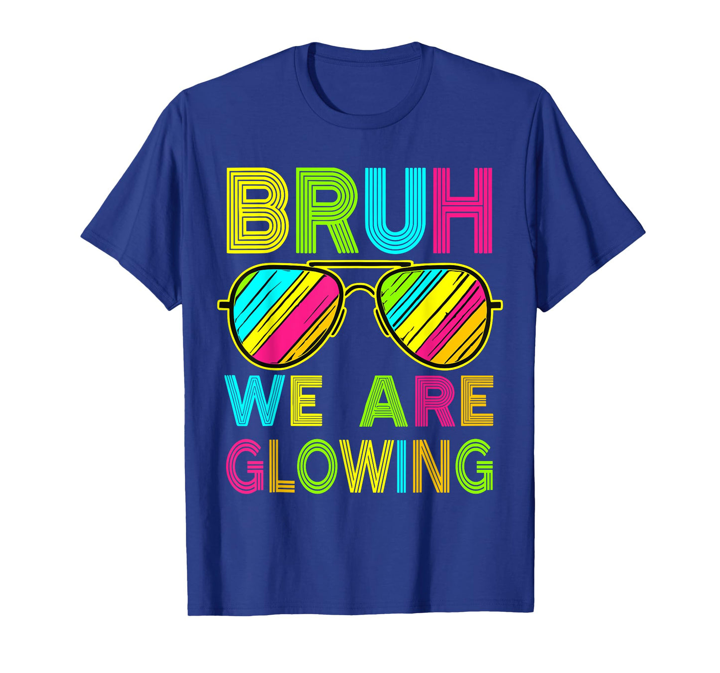 Bruh We Are Glowing In My Glowing Era Group Team Tie Dye T-Shirt
