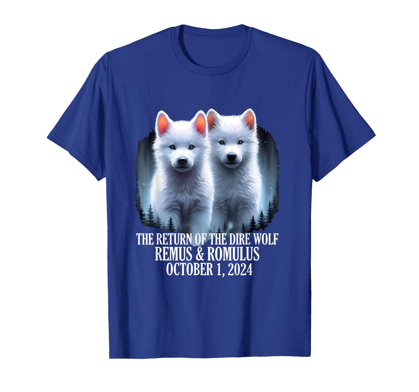 Dire Wolf 2024 The Return Of The Remos And Romulus T-Shirt
