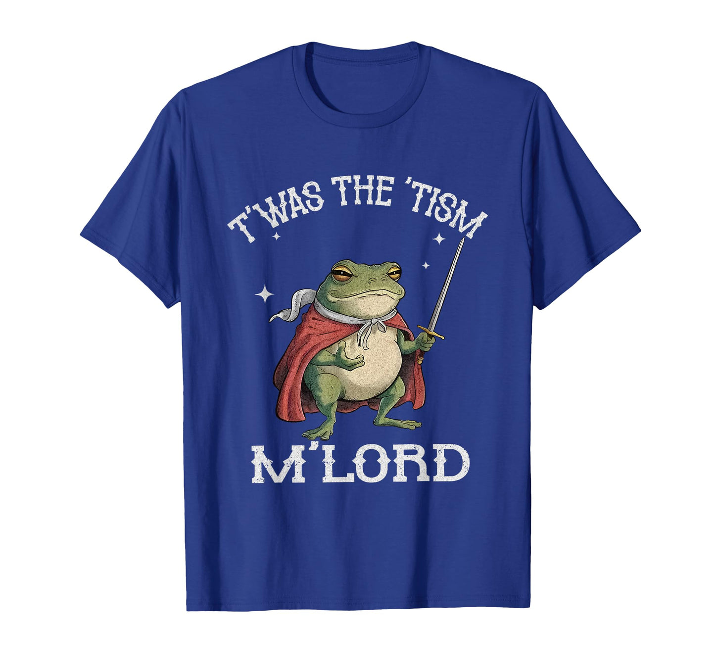 T'was The 'Tism M'lord Frog Wizard Meme Humor Frog Men Women T-Shirt