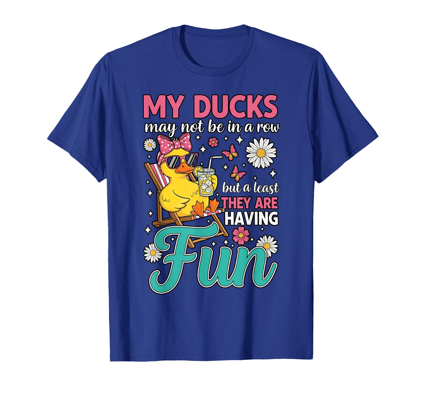 Funny Ducks Not in a Row Sarcastic Funny Mental Health T-Shirt