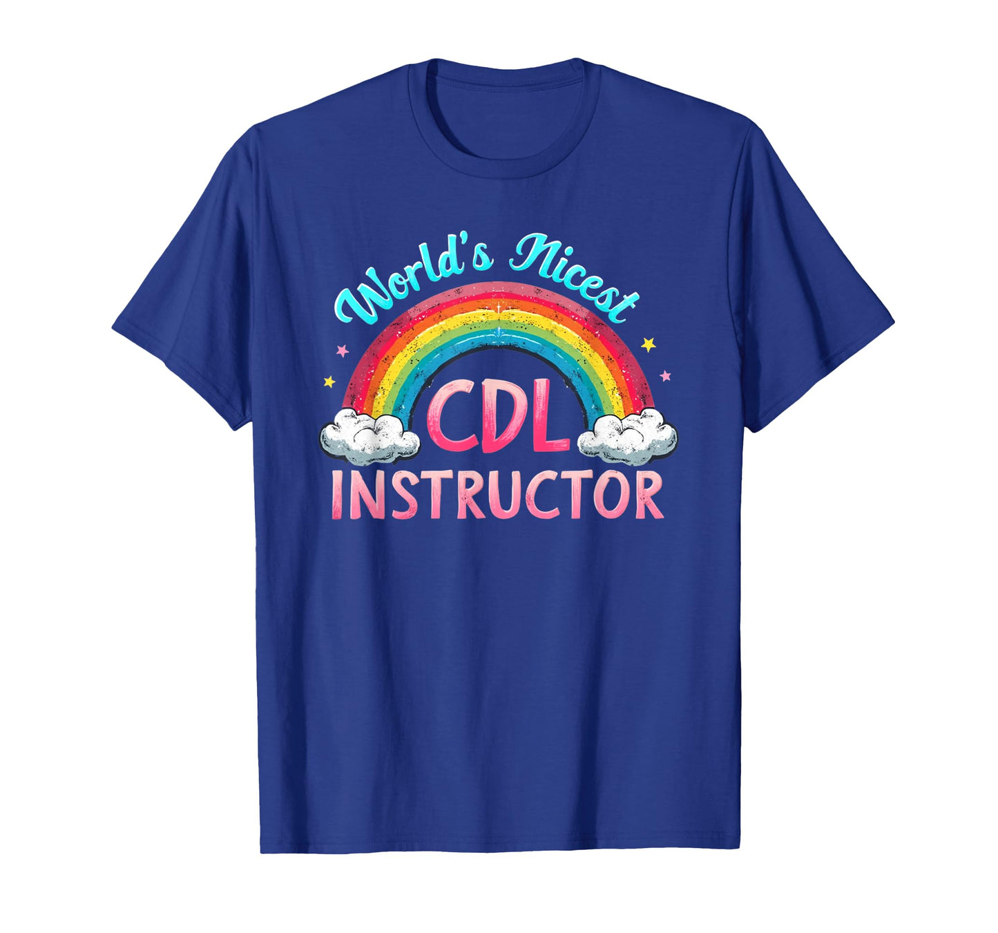 World's Nicest CDL Instructor T-Shirt