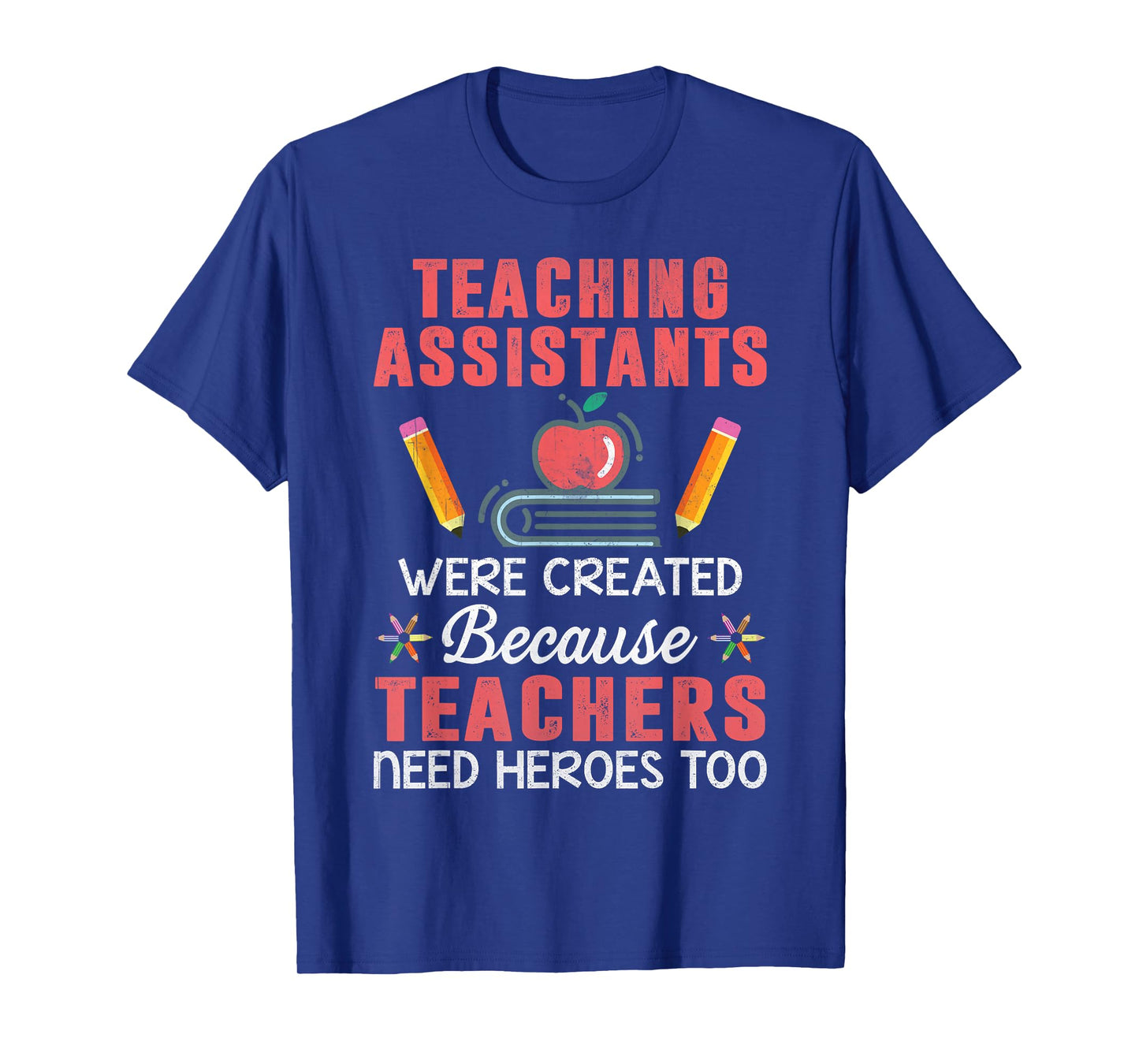 MaPaNoLi Design Unisex Adult Classic Fit Black Cotton Short Sleeve T-Shirt - Teaching Assistants Were Created Because Teachers Need Heroes - Novelty T-Shirts - Size Small