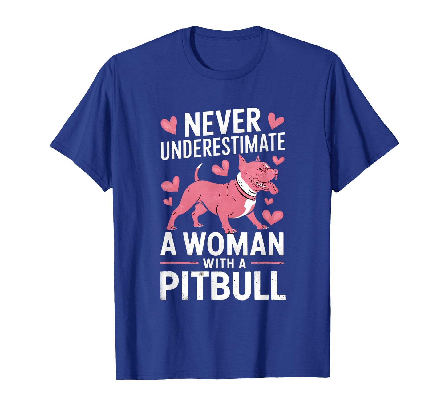 Never Underestimate A Woman With A Pitbull Funny Graphic T-Shirt