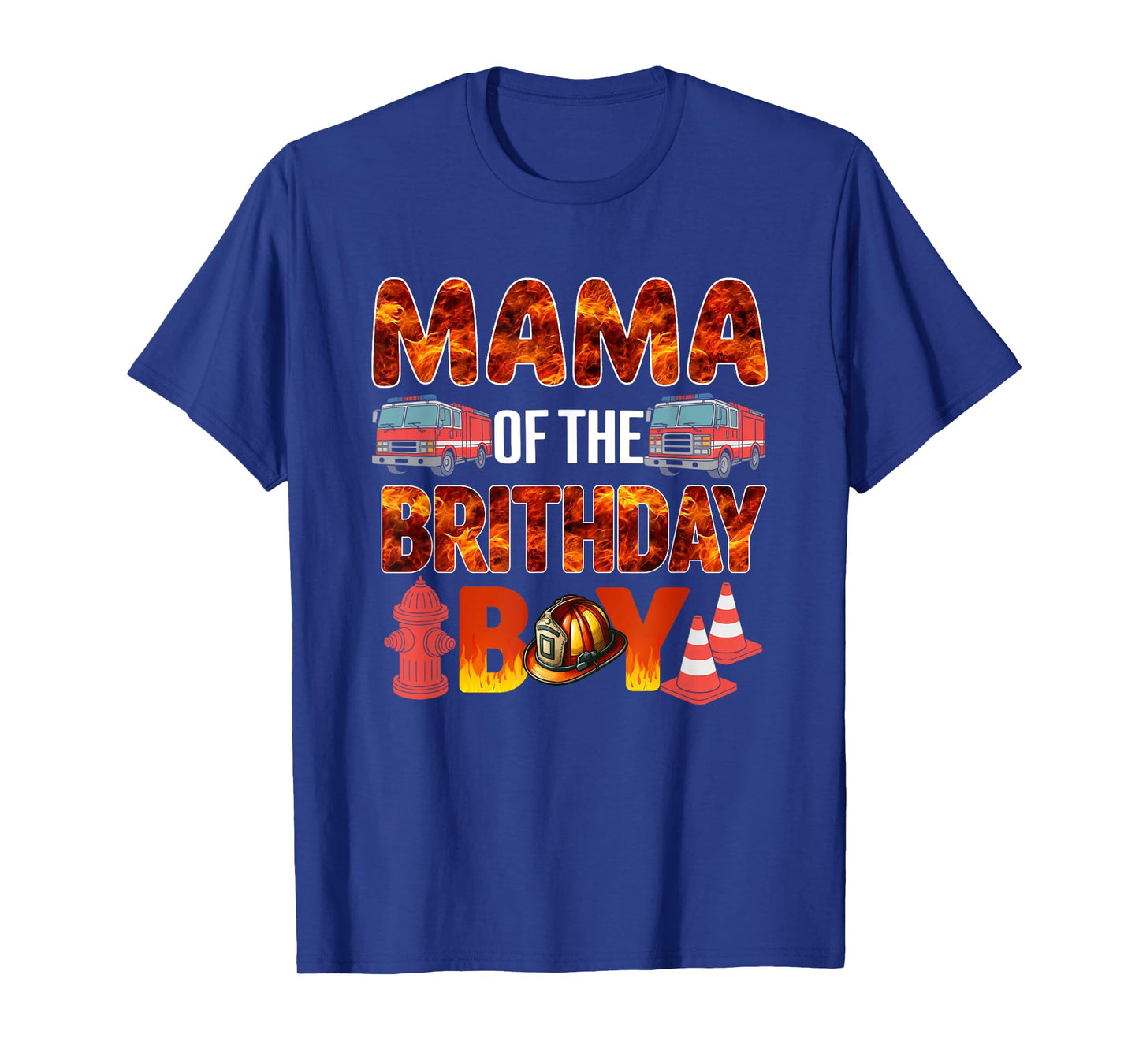 Mama of the Birthday Boy Fire Truck Firefighter Bday T-Shirt