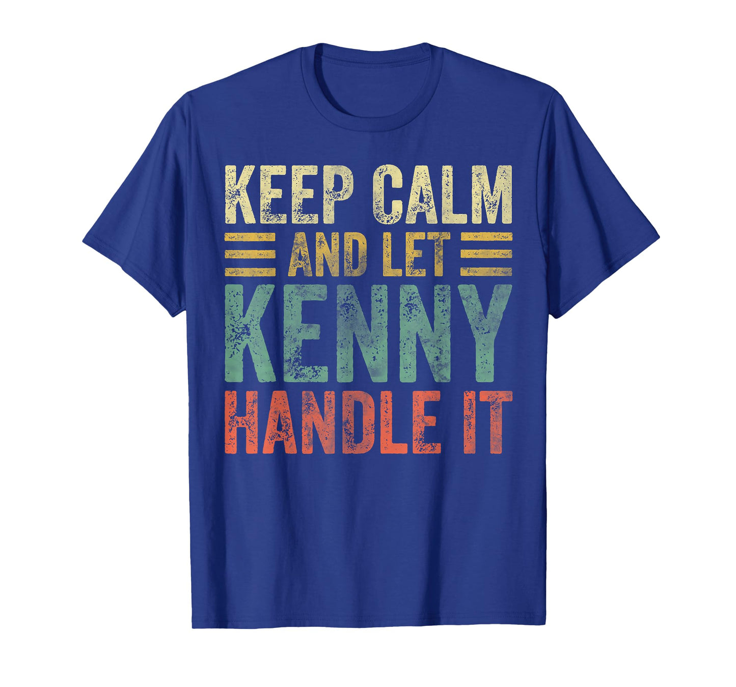 Personalized Name Shirt Keep Calm And Let Kenny Handle it T-Shirt