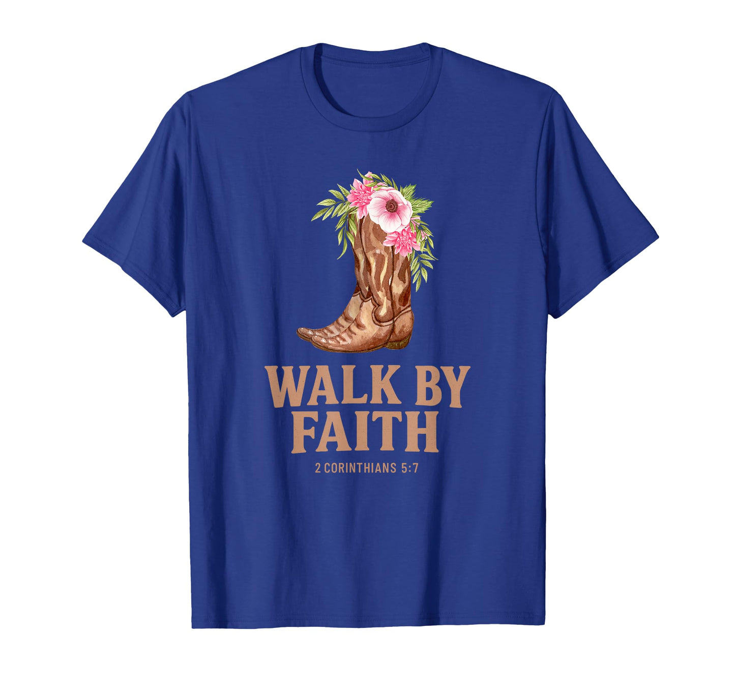 Christian Floral Cowgirl Boots "WALK BY FAITH" T-Shirt