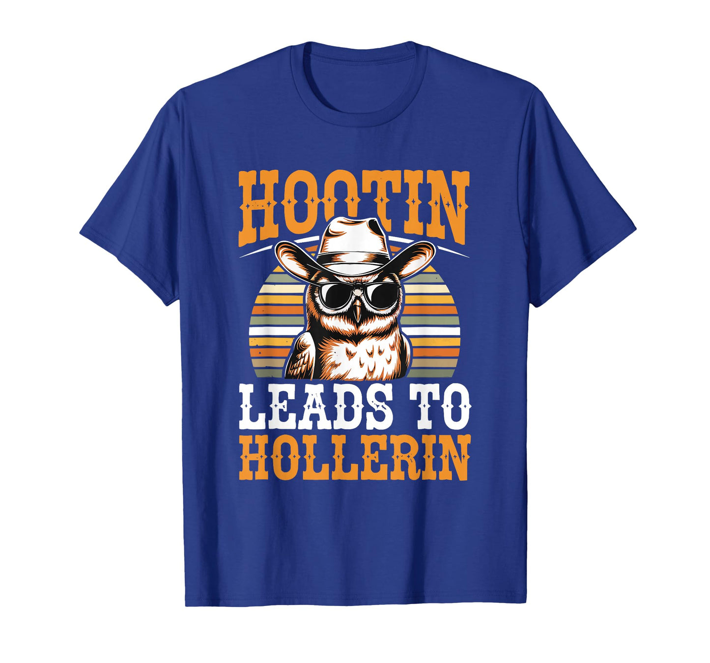 Hootin Leads to Hollerin Owl Cowboy Style Retro Western T-Shirt