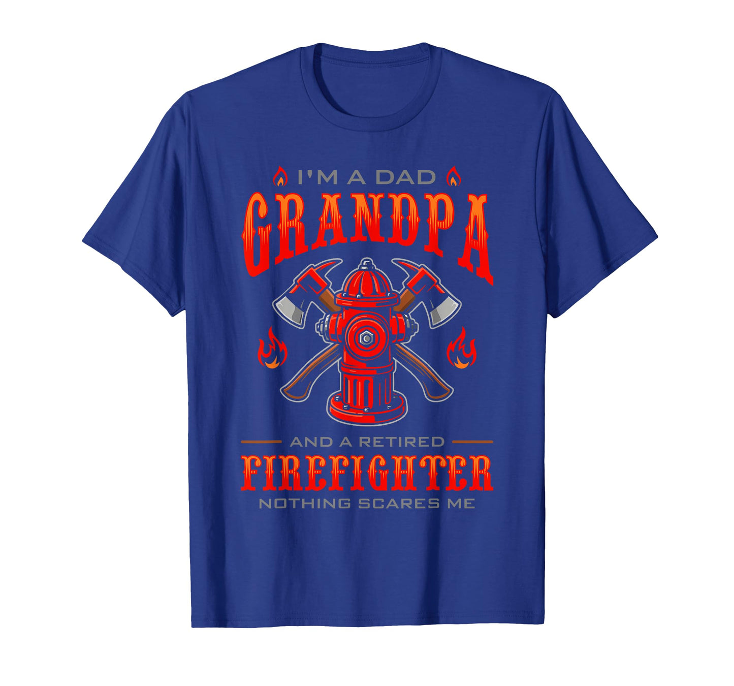 Dad Grandpa and Retired Firefighter Fire Truck Fire Rescuer T-Shirt